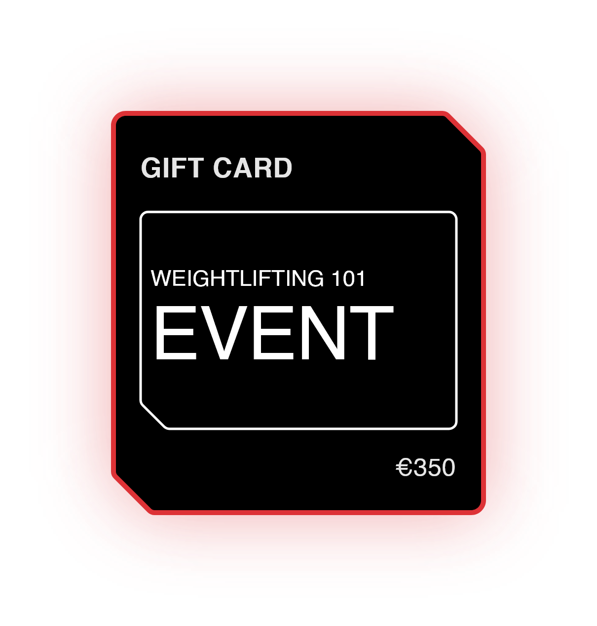 Weightlifting 101 - Event Gift Card