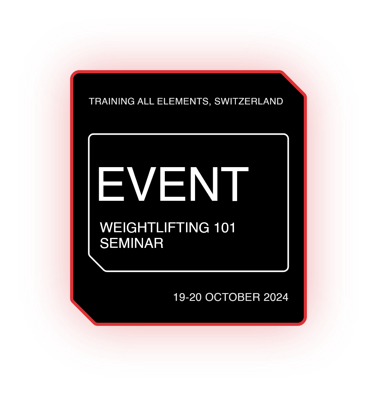 Weightlifting 101 Seminar - Gland, Switzerland