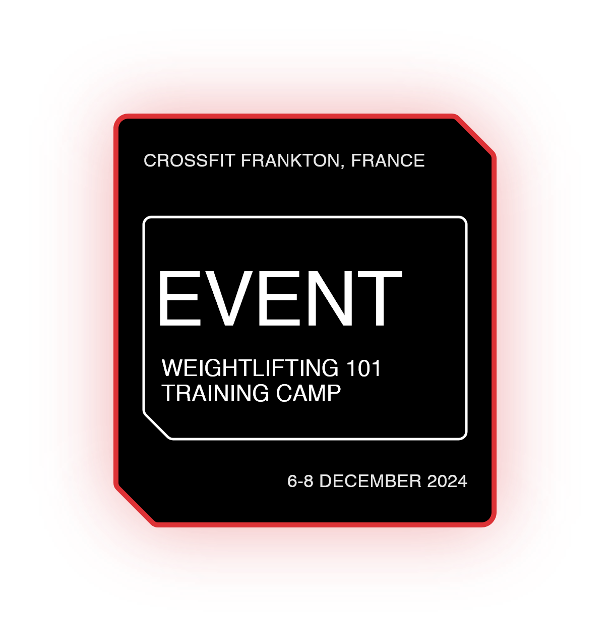 Weightlifting 101 Training Camp - Bordeaux, France